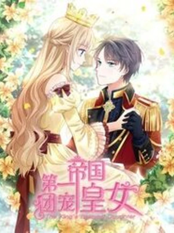 Hoàng Nữ Được Cưng Chiều Nhất Đế Quốc